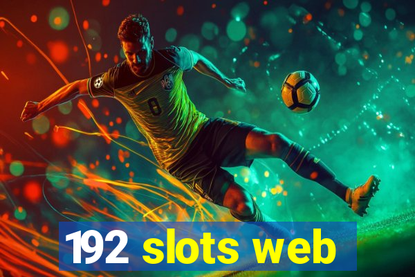 192 slots web